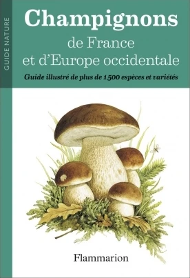 couverture de Champignons de France et d'Europe occidentale couverture de Champignons de France et d'Europe occidentale